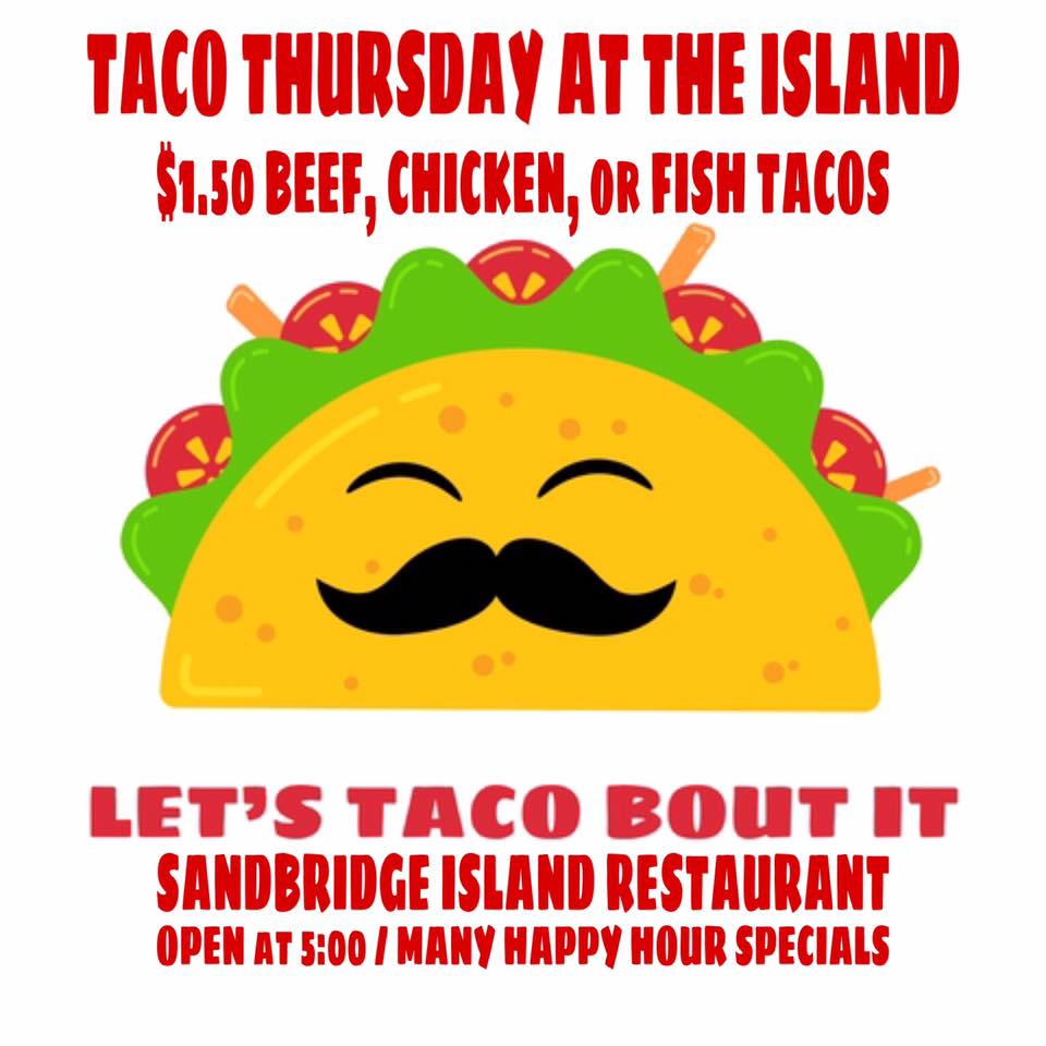 Taco Thursday @ the Island